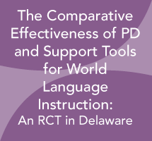 The Comparative Effectiveness of Professional Development and Support Tools for World Language Instruction