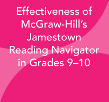 Effectiveness of McGraw-Hill’s Jamestown Reading Navigator in Grades 9–10