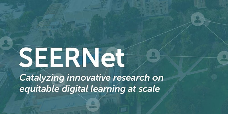 SEERNet logo and tagline that reads Catalyzing innovative research on equitable digital learning at scale